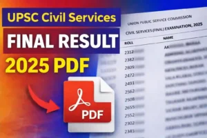 UPSC Civil Services Final Result 2025 PDF